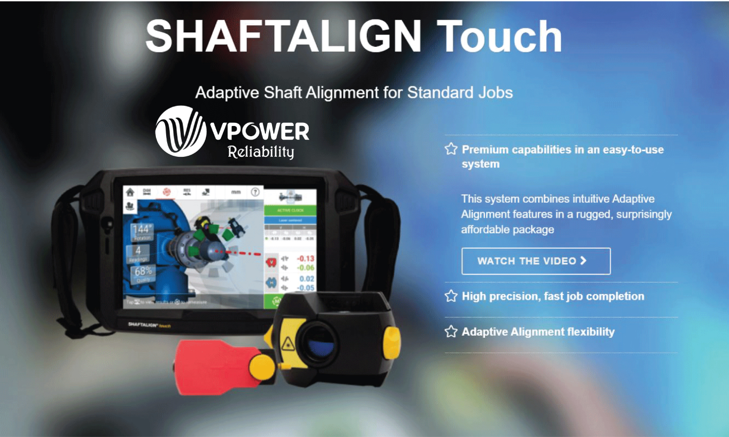 Shaftalign touch- Công cụ hỗ trợ căn chỉnh đồng tâm trục chính xác, nhanh chóng, chi phí hợp lý trong cùng phân khúc